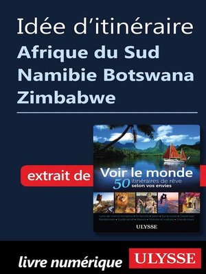 cover image of Idée d'itinéraire--Afrique du Sud Namibie Botswana Zimbabwe